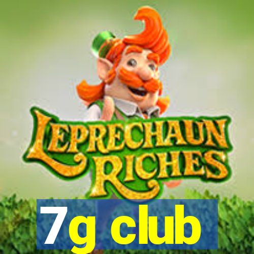 7g club